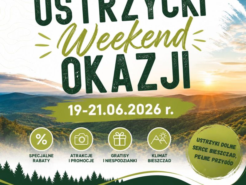 Ustrzycki Weekend Okazji 19–21.06.2026 r.